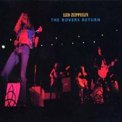Led Zeppelin : The Rovers Return
